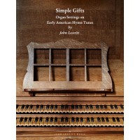 Simple Gifts - Organ Settings on Early American Hymn Tunes
